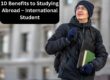 10 Benefits to Studying Abroad - International Student | I Pro Edu, Nashik