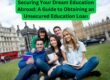 Securing Your Dream Education Abroad: A Guide to Obtaining an Unsecured Education Loan